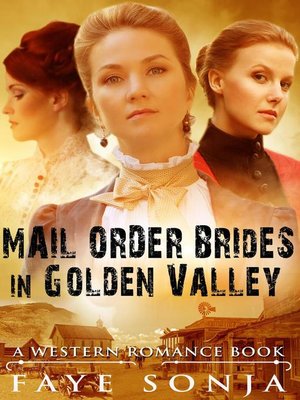 cover image of Mail Order Brides in Golden Valley (A Western Romance Book)